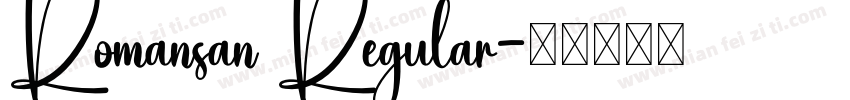 Romansan Regular字体转换